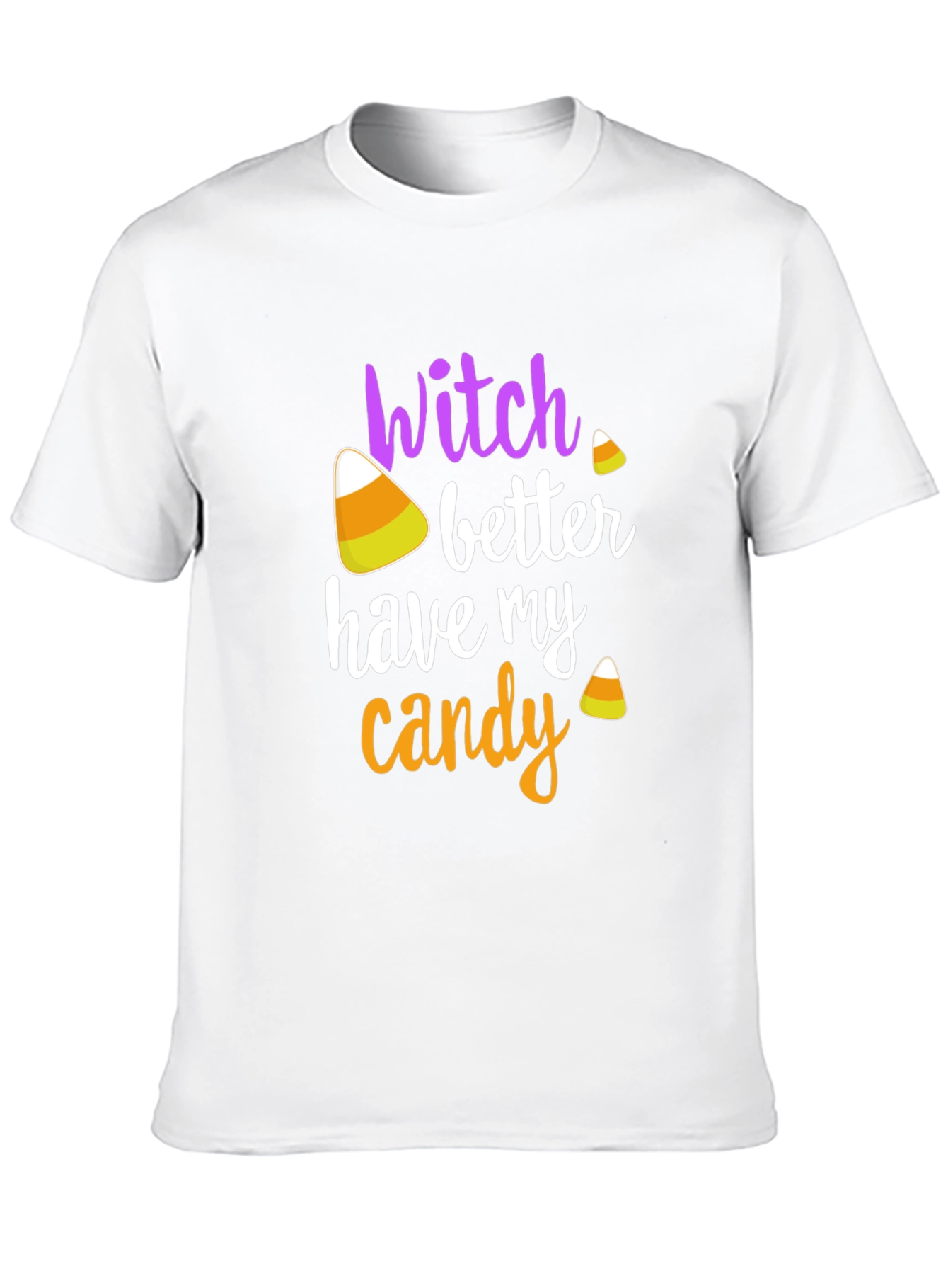 Camiseta Halloween Witch Better Have My Candy