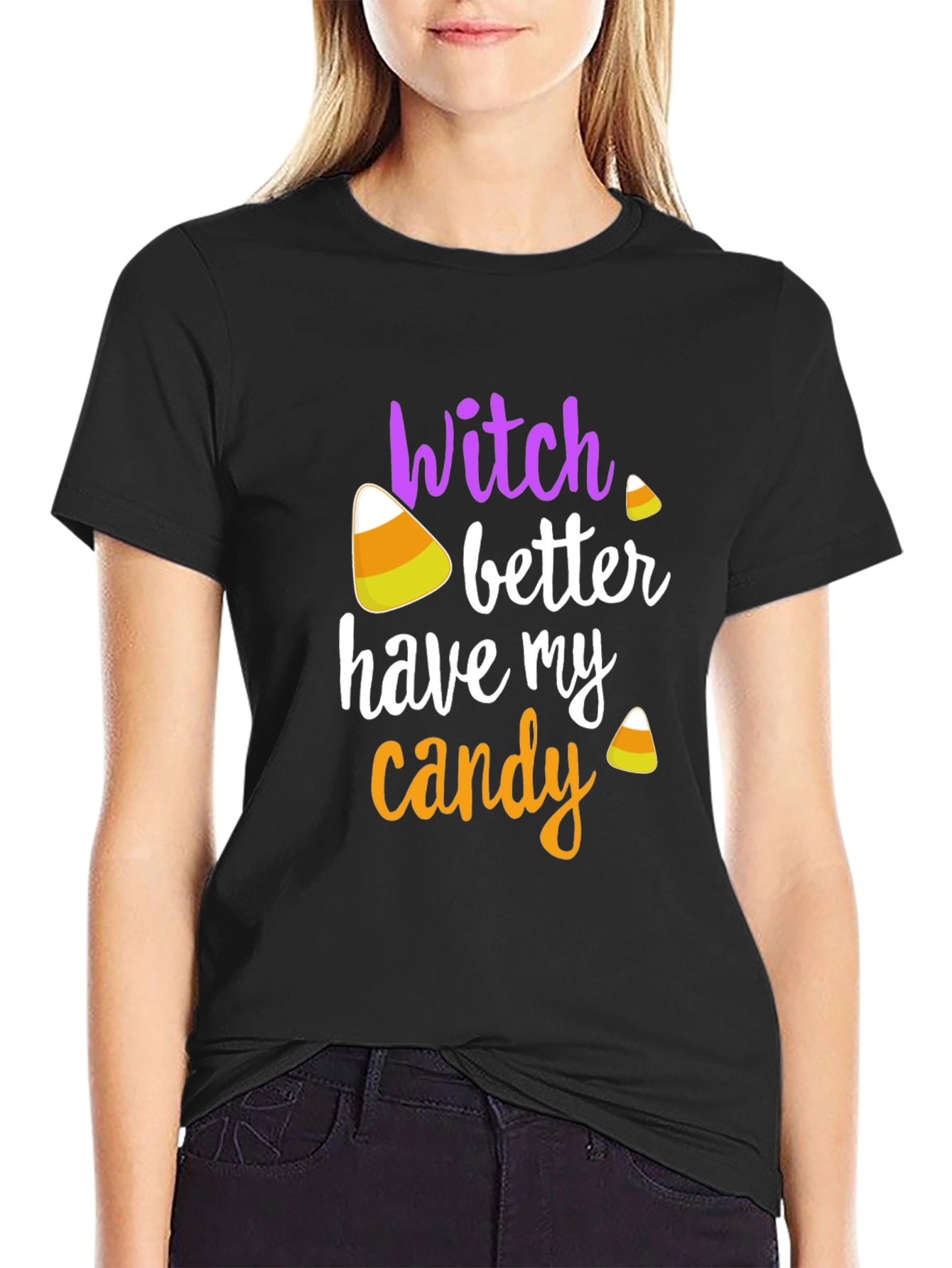 Camiseta Halloween Witch Better Have My Candy