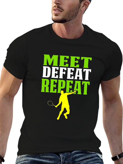 Camiseta Deportiva Meet Defeat Repeat