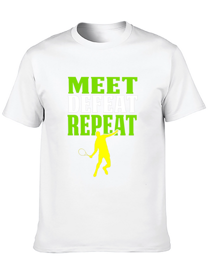 Camiseta Deportiva Meet Defeat Repeat
