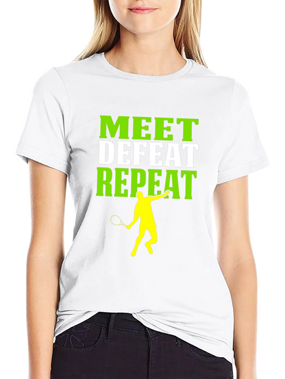 Camiseta Deportiva Meet Defeat Repeat