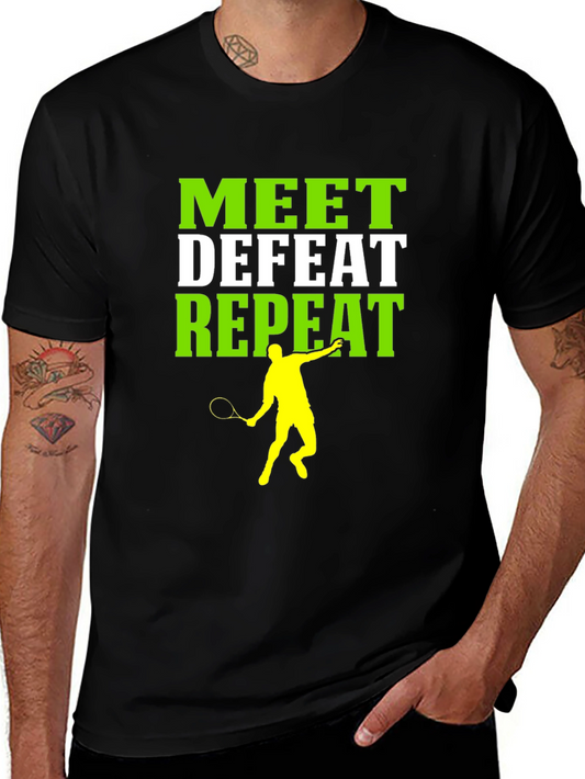 Camiseta Deportiva Meet Defeat Repeat