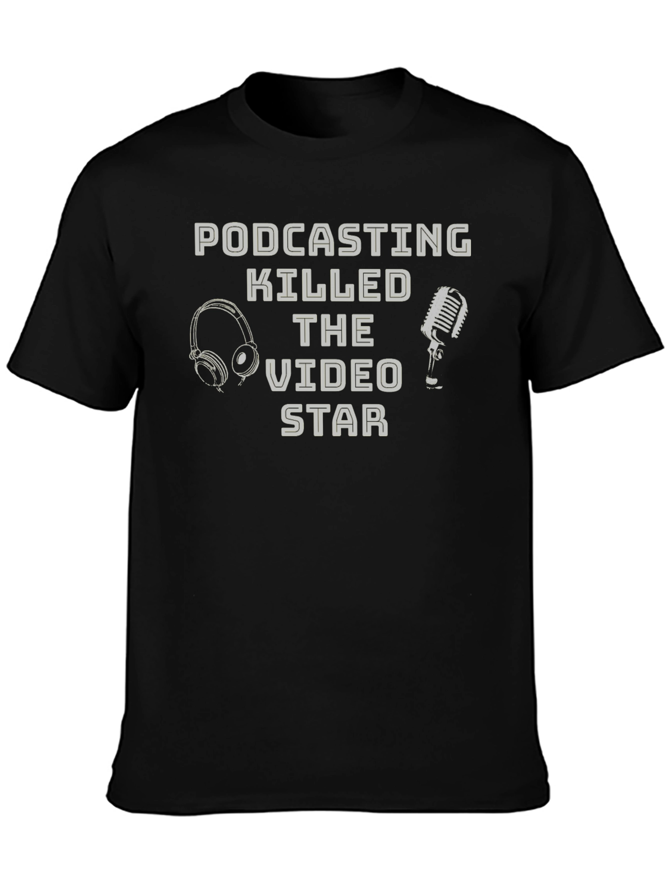 Camiseta Negra Podcasting Killed The Video Star